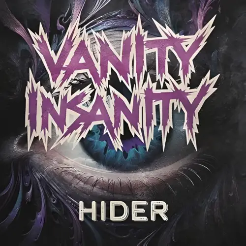 Vanity Insanity : Hider